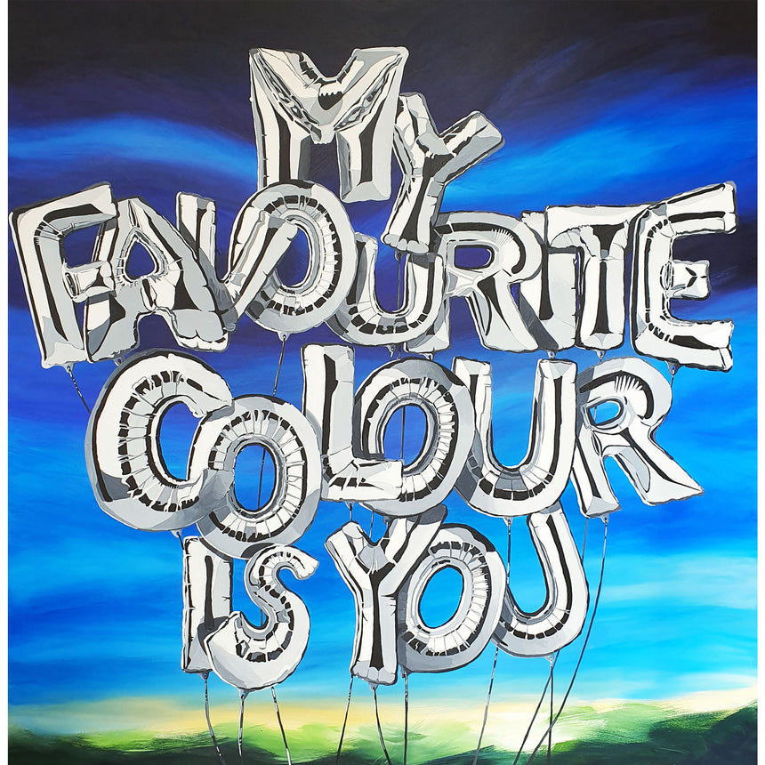 My Favourite Colour is You